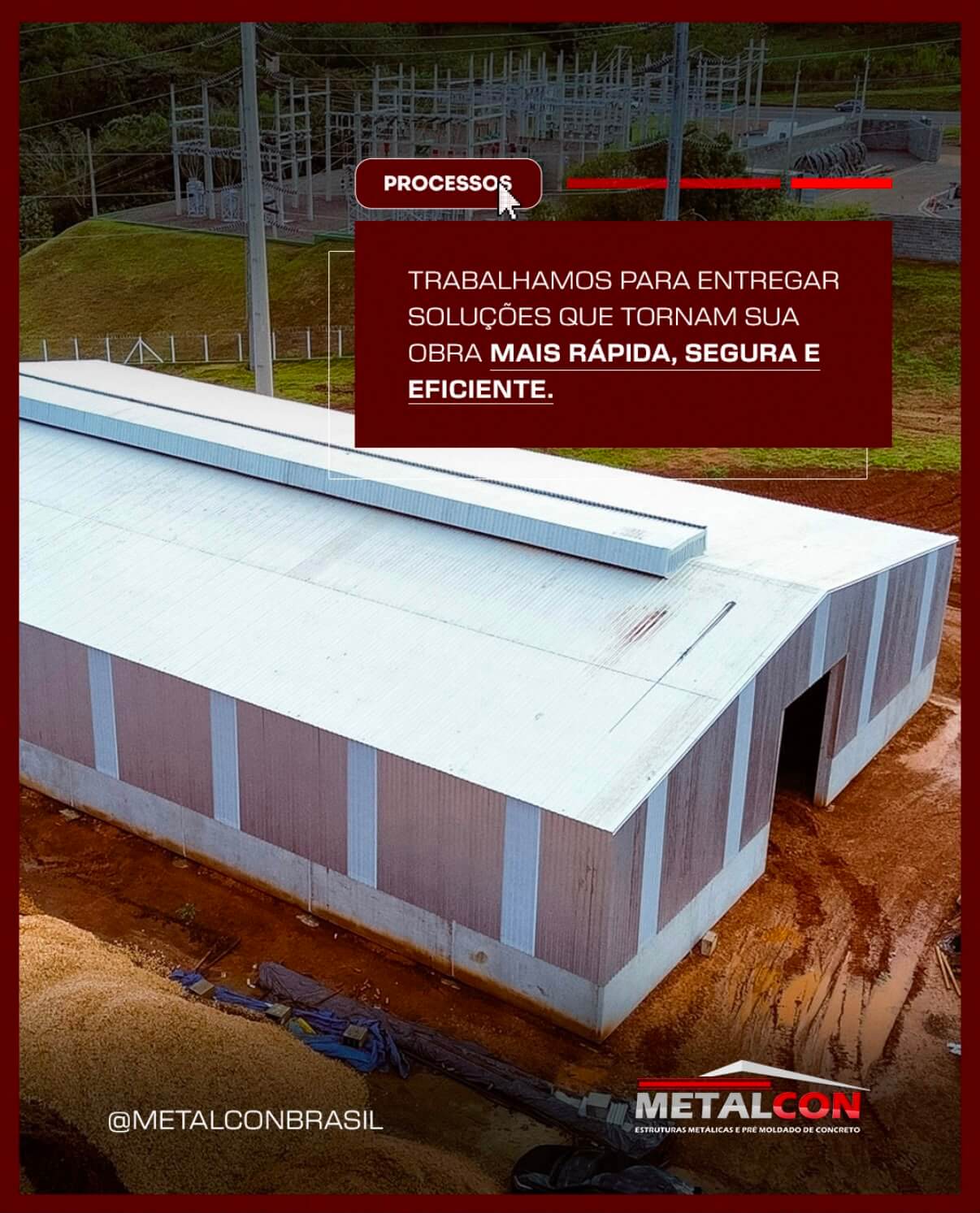 Estrutura metálica executada pela Metalcon